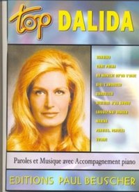 TOP DALIDA --- CHANT, GUITARE OU PIANO