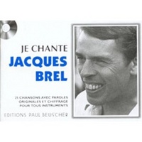 JE CHANTE BREL --- PAROLES ET ACCORDS