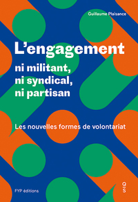 L' ENGAGEMENT - NI SYNDICAL, NI PARTISAN, NI MILITANT...