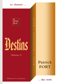 FORT Patrick / Destins (Volume 1)