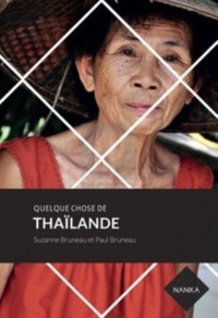 QUELQUE CHOSE DE THAILANDE