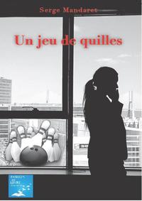 UN JEU DE QUILLES