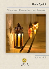 Vivre son Ramadan simplement