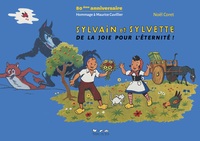 SYLVAIN ET SYLVETTE 80 E ANNIVERSAIRE - HOMMAGE A MAURCE CUVILLIER