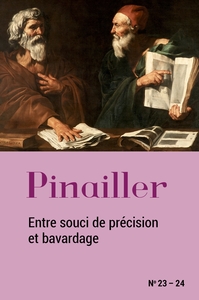 PINAILLER - ENTRE SOUCI DE PRECISION ET BAVARDAGE