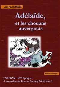 Adélaïde et les chouans auvergnats