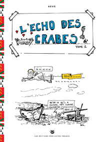 L'ECHO DES CRABES TOME 1