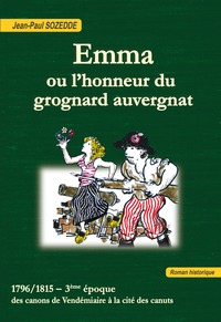 Emma ou l'honneur du grognard auvergnat