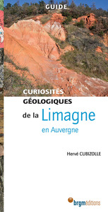 LA LIMAGNE EN AUVERGNE - CURIOSITES GEOLOGIQUES