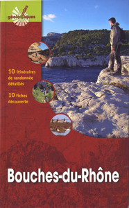 BOUCHES DU RHONE GUIDE GEOLOGIQUE