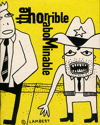 The horrible aboMinable (Die entsetzliche Greueltat)