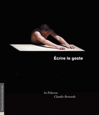 Alternatives Theatrales Hs N°17 Ecrire Le Geste