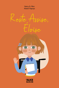 Reste assise Eloïse