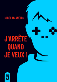 J'arrête quand je veux!
