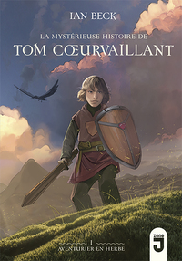 Tom Coeurvaillant 1 Aventurier en herbe