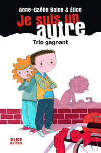 Je suis un autre - tome 4 Trio gagnant