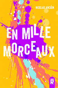 En mille morceaux