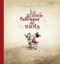LA GRANDE FABRIQUE DE MOTS - EDITION ANNIVERSAIRE 10 ANS