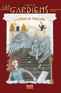 Les Gardiens - tome 2 La prison du minotaure