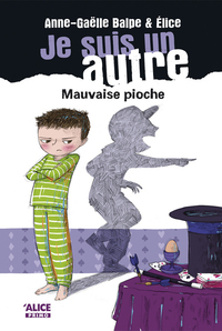 Je suis un autre - tome 3 Mauvaise pioche