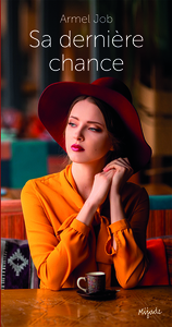 Sa dernière chance
