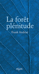 FORET PLENITUDE