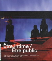 Alternatives Theatrales Hs N°6 Etre Intime/Etre Public