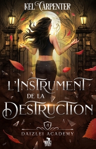 L'Instrument de la Destruction