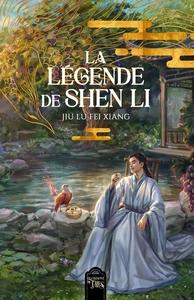 La Légende de Shen Li T1 (Edition Relié)