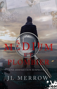 MEDIUM ET PLOMBIER - T05 - UNE DISPARITION SUSPECTE - MEDIUM ET PLOMBIER, T5