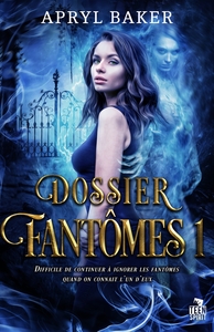 DOSSIERS FANTOMES - T01 - DOSSIER FANTOMES - DOSSIER FANTOMES, T1