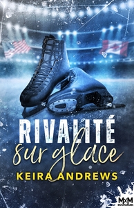 RIVALITE SUR GLACE