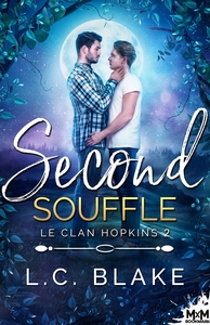 LE CLAN HOPKINS - T02 - SECOND SOUFFLE - LE CLAN HOPKINS, T2