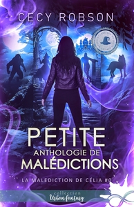 LA MALEDICTION DE CELIA - PETITE ANTHOLOGIE DE MALEDICTIONS - LA MALEDICTION DE CELIA , T0