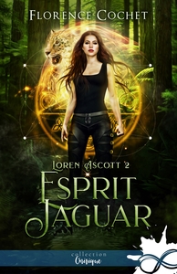 LOREN ASCOTT - T02 - ESPRIT JAGUAR - LOREN ASCOTT, T2