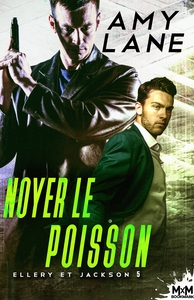 ELLERY ET JACKSON - T05 - NOYER LE POISSON - ELLERY ET JACKSON, T5