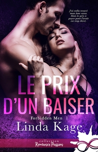 FORBIDDEN MEN - T01 - LE PRIX D'UN BAISER - FORBIDDEN MEN, T1