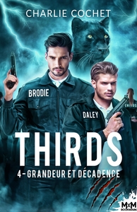 THIRDS - T04 - GRANDEUR ET DECADENCE - THIRDS, T4