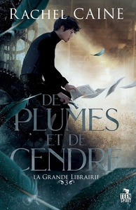 De plumes et de cendre