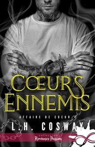 AFFAIRE DE C UR - T04 - COEURS ENNEMIS - AFFAIRE DE COEUR, T4