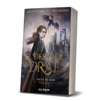 LE DERNIER DRAE - T01 - PACTE DE SANG - LE DERNIER DRAE 1