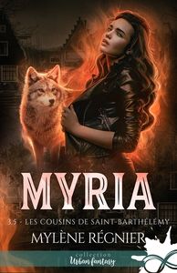 MYRIA - T03 - LES COUSINS DE SAINT-BARTHELEMY - MYRIA, T3.5