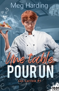 LES CARLISLE - T01 - UNE TABLE POUR UN - LES CARLISLE, T1