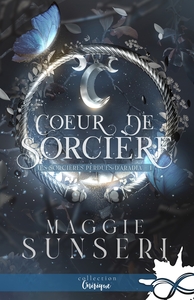 LES SORCIERES PERDUES D ARADIA - T01 - COEUR DE SORCIERE - LES SORCIERES PERDUES D'ARADIA, T1