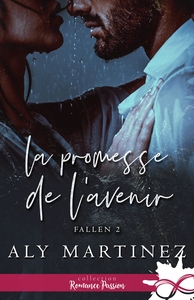 FALLEN - T02 - LA PROMESSE DE L'AVENIR - FALLEN, T2