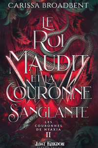 Le roi maudit et la couronne sanglante