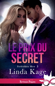 FORBIDDEN MEN - T03 - LE PRIX DU SECRET - FORBIDDEN MEN, T3