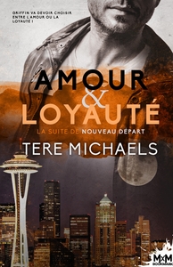 AMOUR ET LOYAUTE