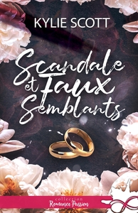 SCANDALE ET FAUX-SEMBLANTS