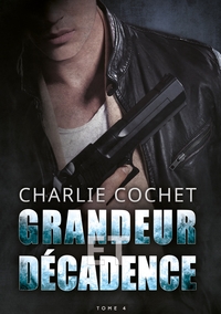 THIRDS - T04 - GRANDEUR ET DECADENCE - THIRDS, T4